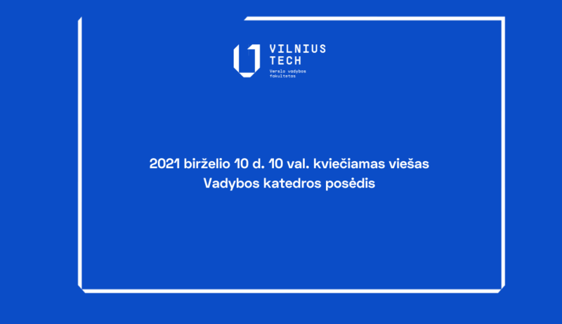 Viešas Verslo vadybos katedros posėdis